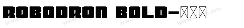 Robodron Bold字体转换
